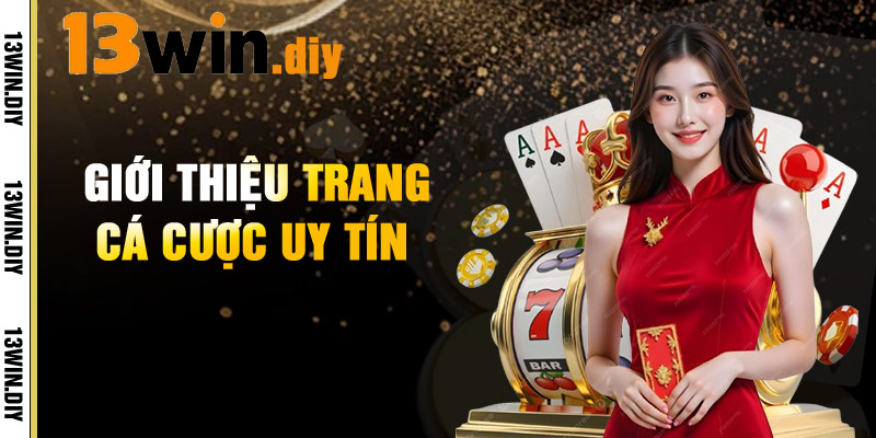 gioi thieu trang ca cuoc uy tin
